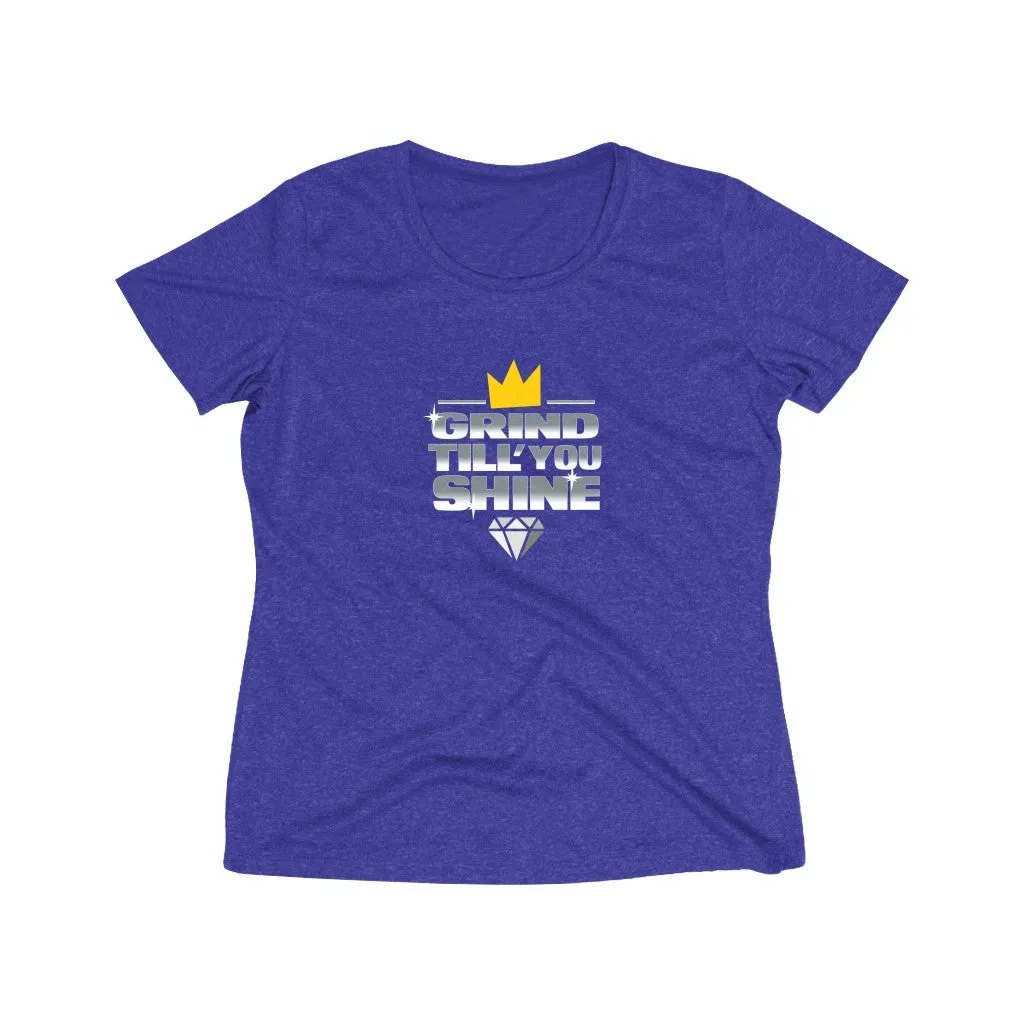 Grind Till You Shine | Women's Heather Wicking Tee
