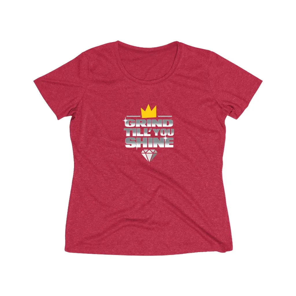 Grind Till You Shine | Women's Heather Wicking Tee