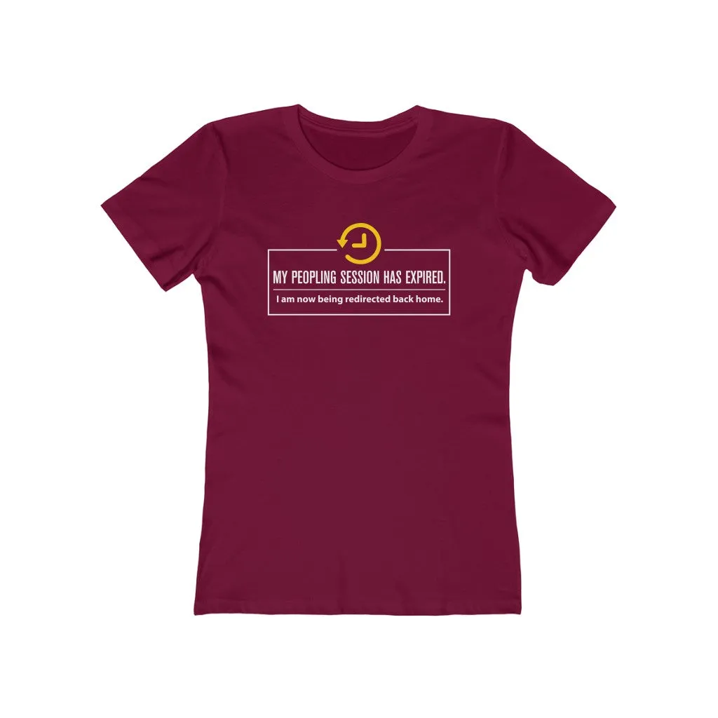 My Peopling Session Has Expired - Women's T-shirt
