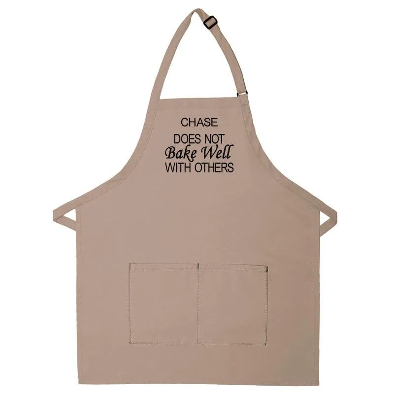 Personalized Apron Embroidered Does Not Bake Well With Others Design Add a Name