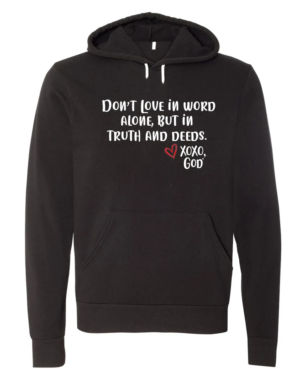 "Food For His Children" Unisex Hoodie -- Don't love in word alone, but in truth and deeds.