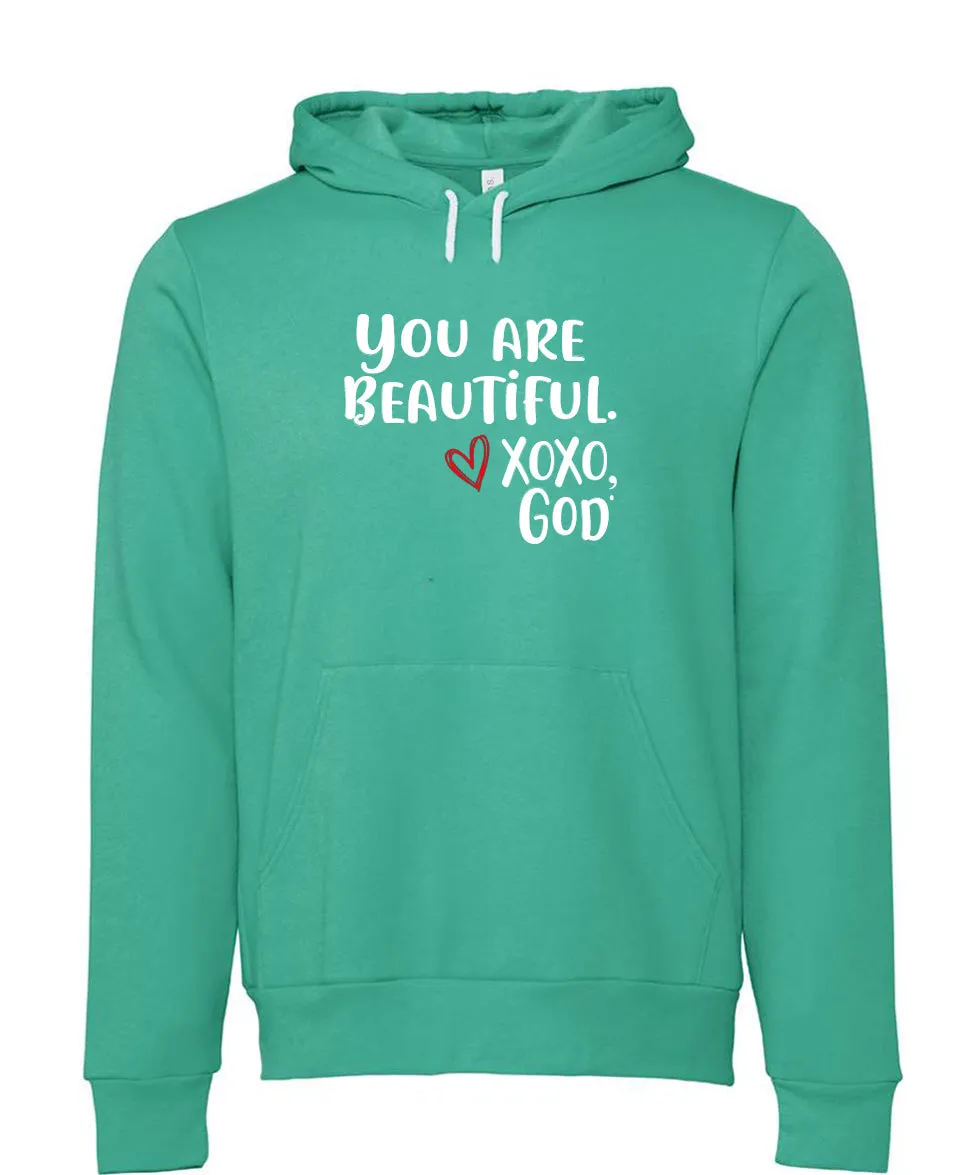 Unisex Hoodie -You are Beautiful.
