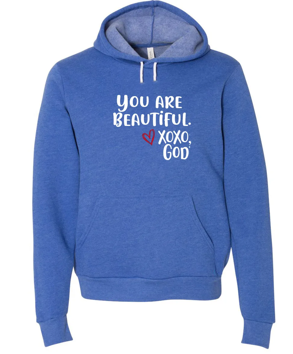 Unisex Hoodie -You are Beautiful.